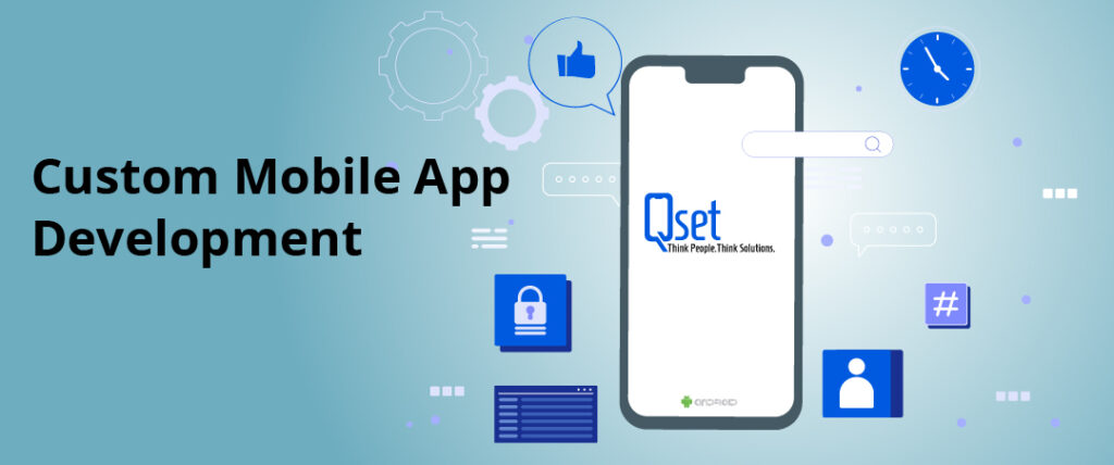 Custom App Developmet QSET